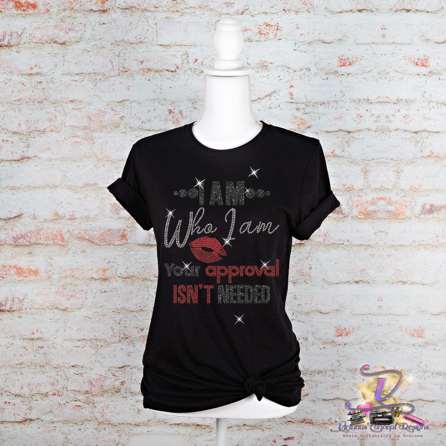 I am who I am your approval isn't needed